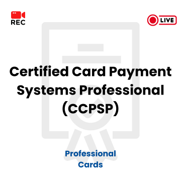 Certified Card Payment Systems Professional (CCPSP)