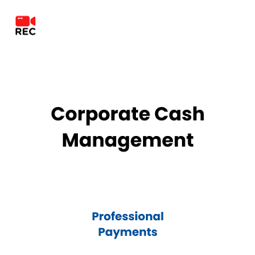 Corporate Cash Management