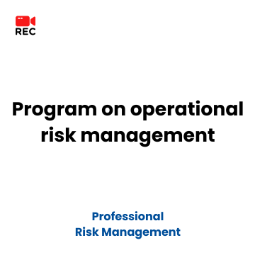 Program on operational risk management