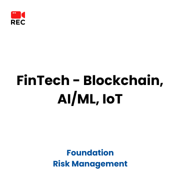 FinTech - Blockchain, AI/ML, IoT
